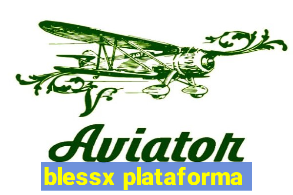 blessx plataforma